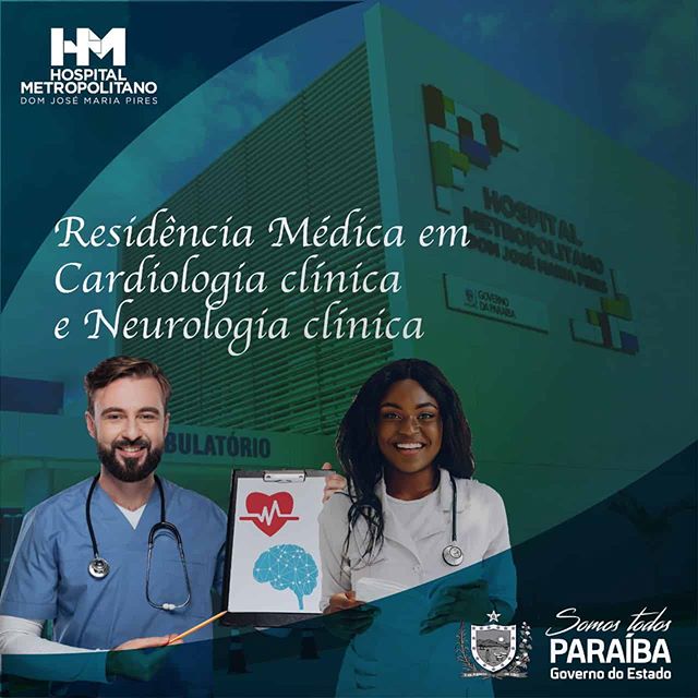 HOSPITAL METROPOLITANO É APROVADO EM RESIDÊNCIA MÉDICA EM NEUROLOGIA CLÍNICA E CARDIOLOGIA CLÍNICA