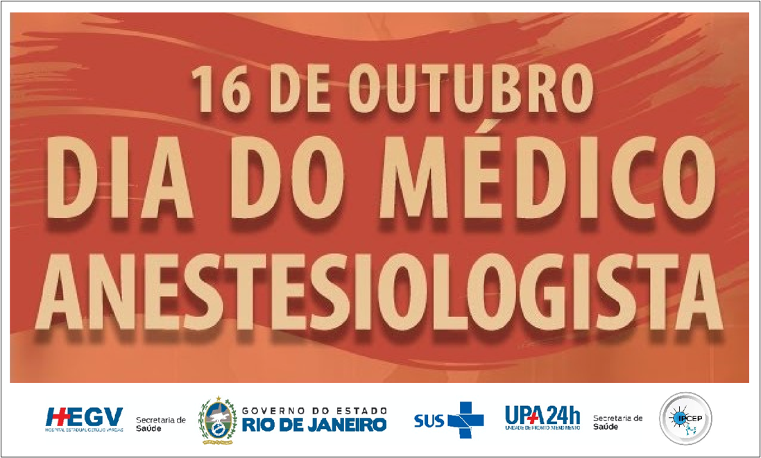 16 de Outubro – Dia do Anestesiologista e Dia Mundial da Anestesia