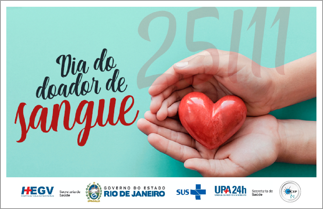 Amor ao próximo. 25 de novembro – Dia do Doador Voluntário de Sangue