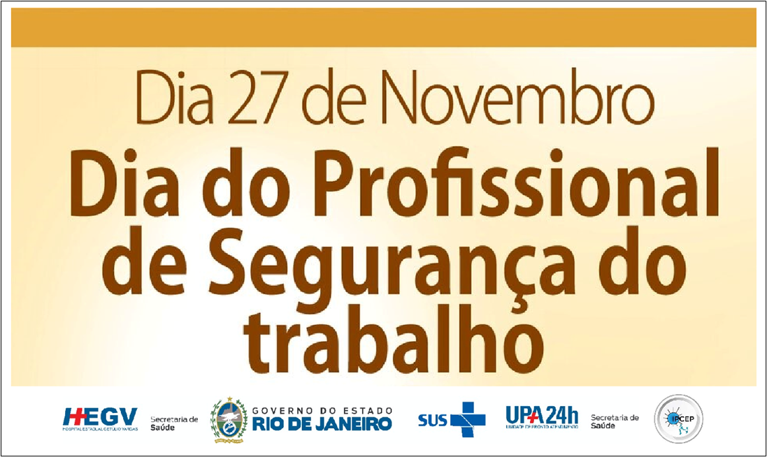 Dia do Profissional de Segurança do Trabalho é celebrado no Complexo Estadual de Saúde da Penha