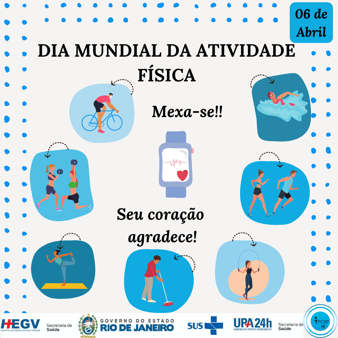 Xô, preguiça! 06 de abril, Dia Mundial da Atividade Física