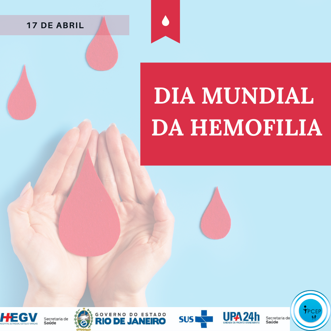 Dia Mundial da Hemofilia: Seu direito no tratamento, uma vida sem sangramento