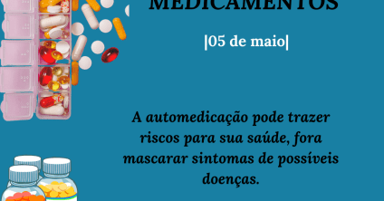 Dia Nacional sobre o Uso Racional de Medicamentos conscientiza sobre automedicação