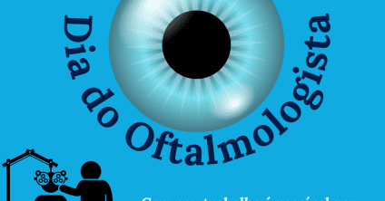 07 de maio – Dia do Oftalmologista