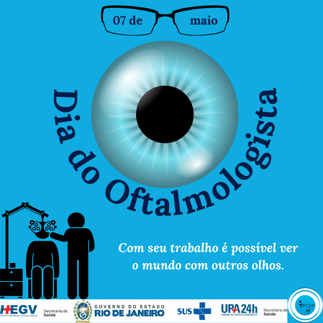 07 de maio – Dia do Oftalmologista