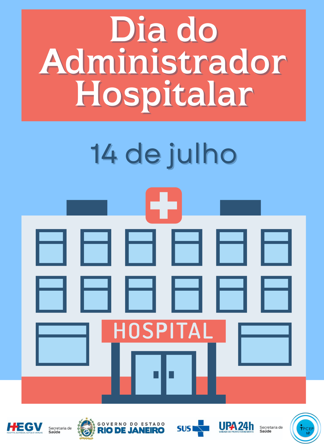 14 de julho – Dia do Administrador Hospitalar