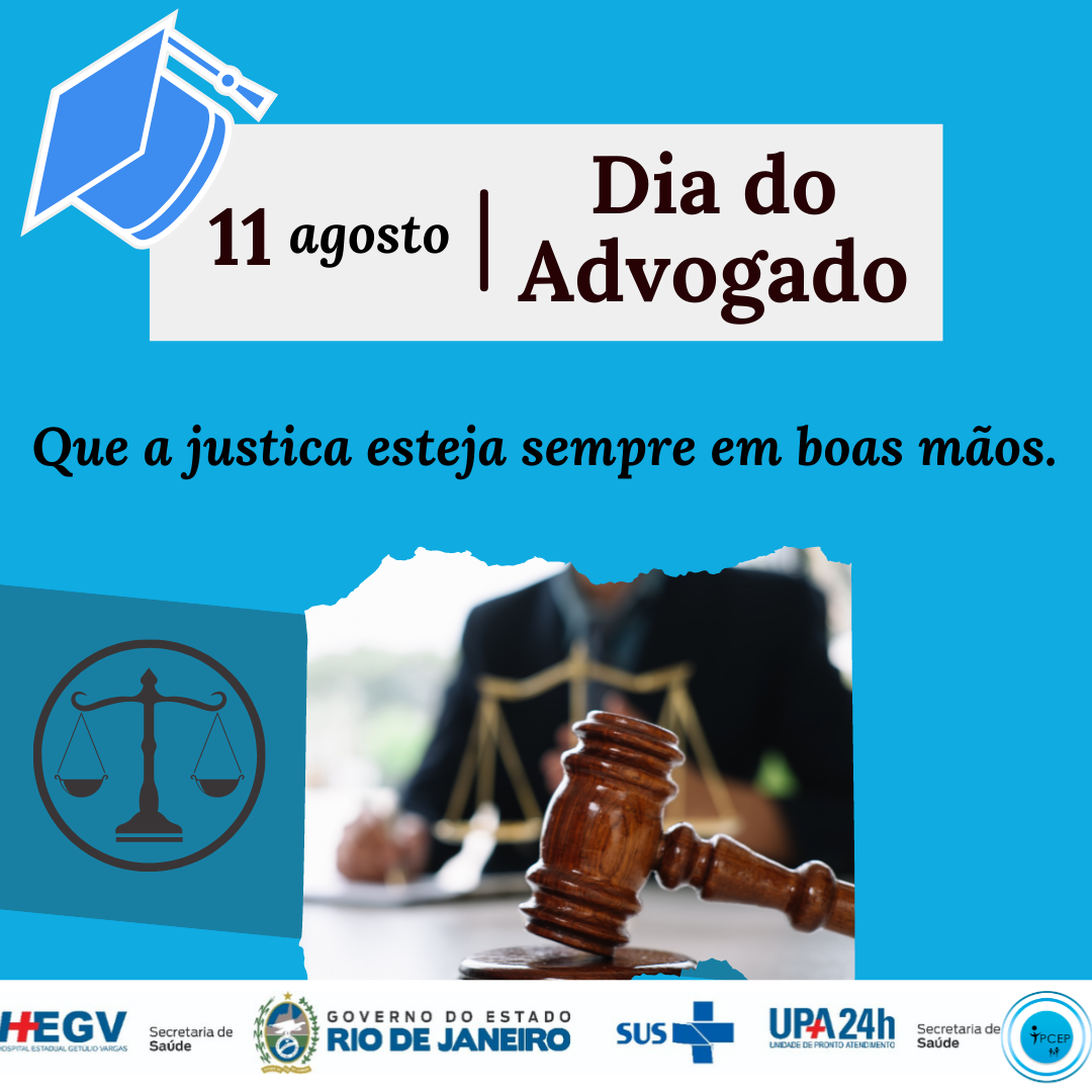 11 de agosto – Dia do Advogado e da Advogada