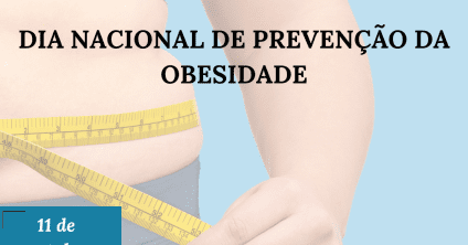 11 de Outubro é o Dia Nacional de Prevenção da Obesidade