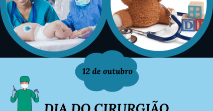 12 de outubro – Dia do Cirurgião Pediátrico