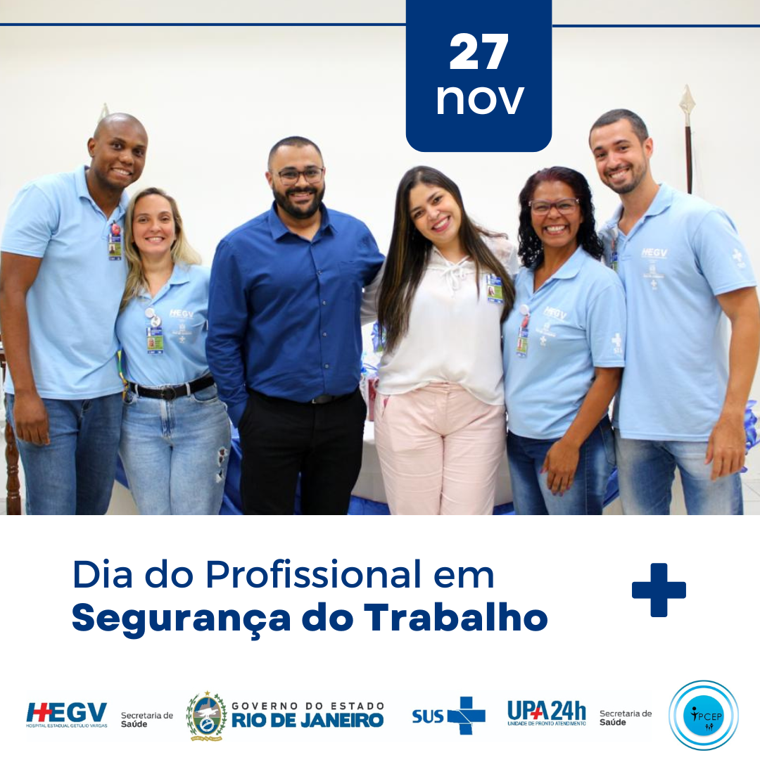 Dia do Profissional de Segurança do Trabalho é celebrado no Complexo Estadual de Saúde da Penha