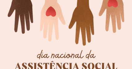 07 de dezembro – Dia Nacional da Assistência Social