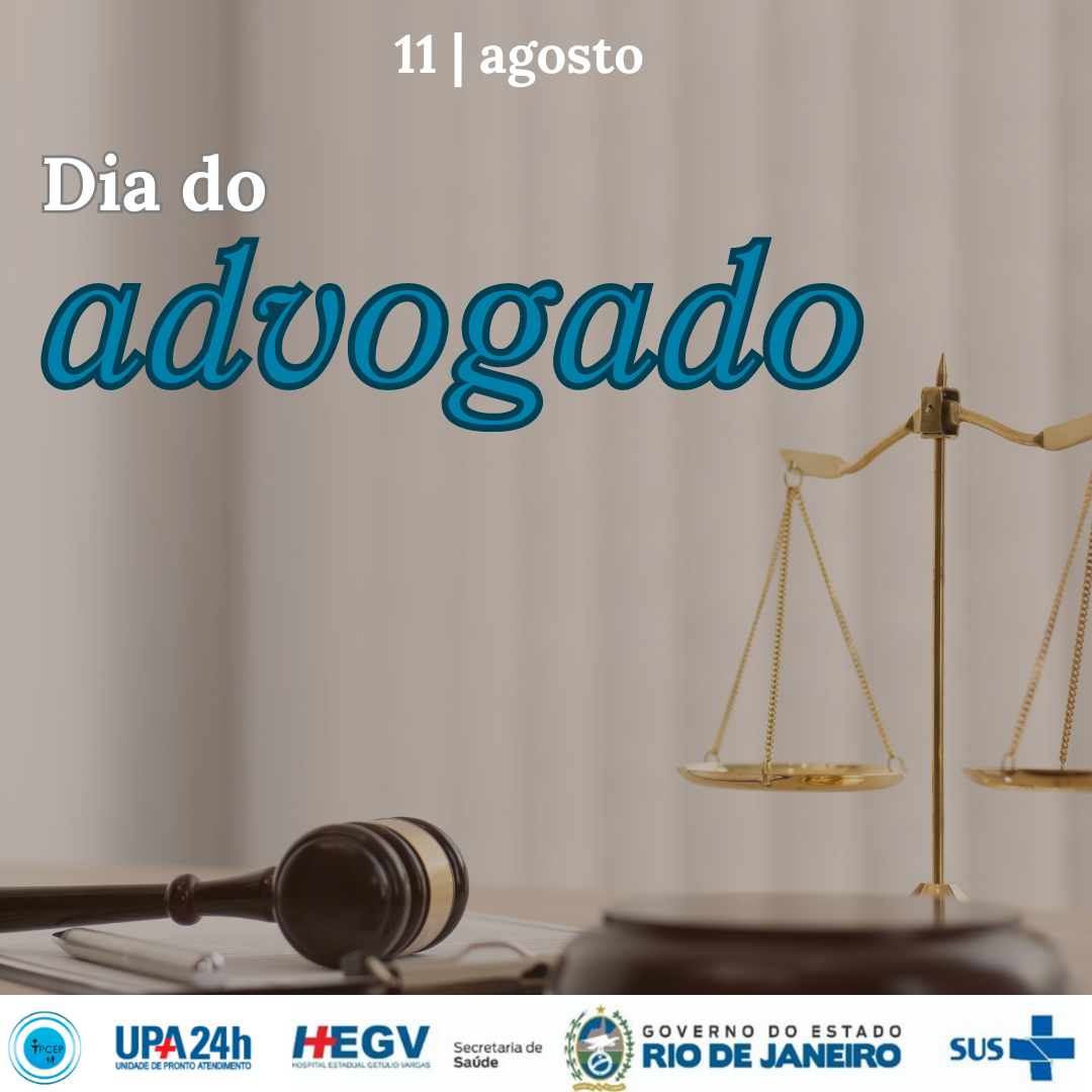 11 de agosto – Dia do Advogado e da Advogada