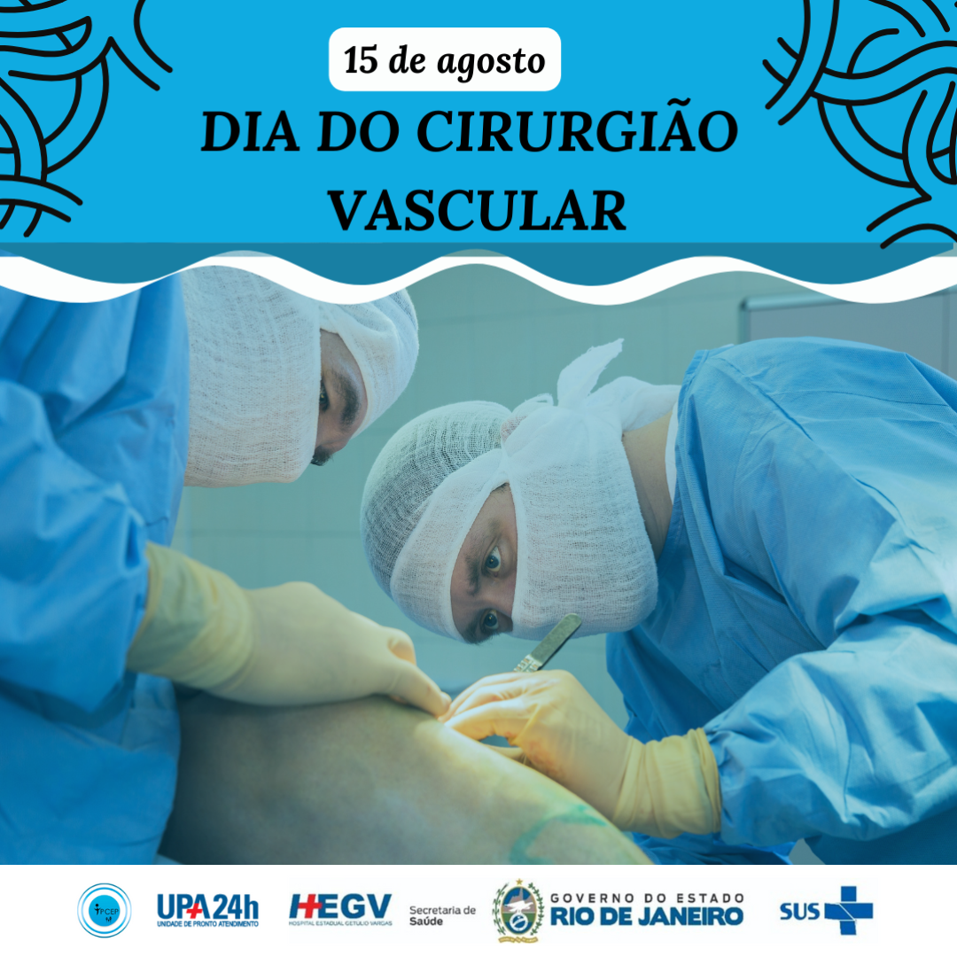 Agosto Azul Vermelho e o Dia do Cirurgião Vascular