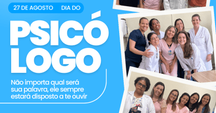 Dia Nacional do Psicólogo – Ouvindo o indivíduo e cuidando da coletividade