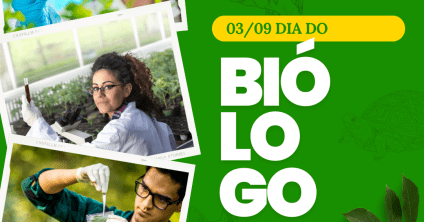 Dia do Biólogo e Bióloga - 03 de setembro