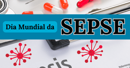 13 de setembro – Dia Mundial da Sepse