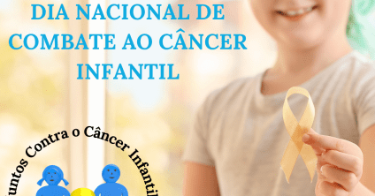 23 de novembro – Dia Nacional de Combate ao Câncer Infantil