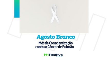 Agosto Branco: o câncer de pulmão pode ser evitado!