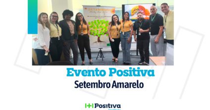 Setembro Amarelo: cuidado, acolhimento e valorização da vida na Positiva Social